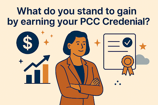 What do you stand to gain by earning your PCC Credential? Image