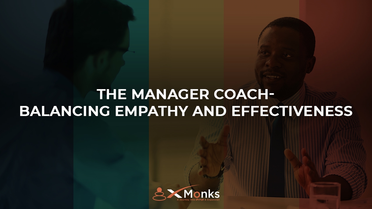 The Manager Coach- Balancing Empathy and Effectiveness Image